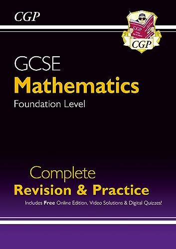 GCSE Maths Complete Revision & Practice: Foundation inc Online Ed, Videos & Quizzes (CGP GCSE Maths)